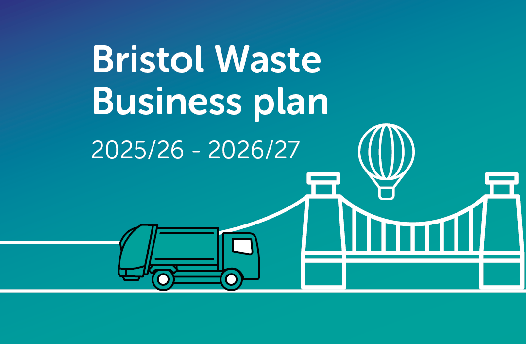 An ullustration of the Clifton suspension bridge, a hot air balloon and a bin truck. The text says "Bristol Waste Business Plan 2025/26 - 2026/27"