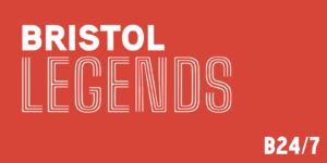Bristol Legends and B24/7 on a red background